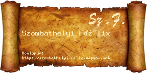 Szombathelyi Félix névjegykártya